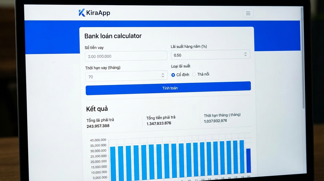Giao diện trực quan, dễ sử dụng của công cụ tính lãi suất vay ngân hàng KiraApp - Công cụ Tính lãi suất vay